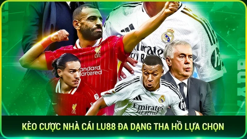 Kèo cược nhà cái KUBET đa dạng tha hồ lựa chọn 